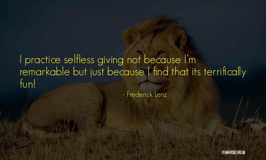 Terrifically Quotes By Frederick Lenz Terrifically Quotes By Frederick Lenz