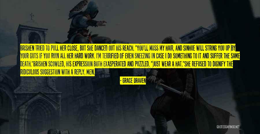 Terrified Of Death Quotes By Grace Draven Terrified Of Death Quotes By Grace Draven