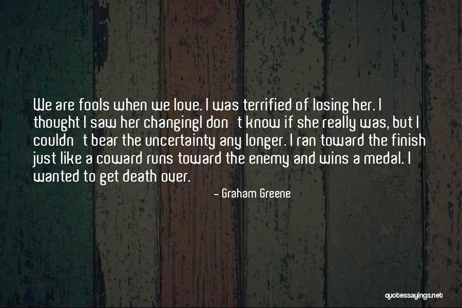 Terrified Of Death Quotes By Graham Greene Terrified Of Death Quotes By Graham Greene
