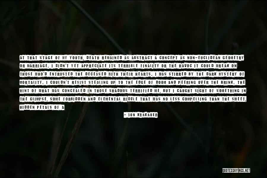Terrified Of Death Quotes By Jon Krakauer Terrified Of Death Quotes By Jon Krakauer