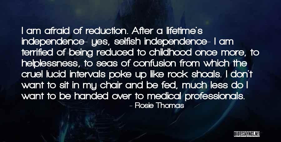 Terrified Of Death Quotes By Rosie Thomas Terrified Of Death Quotes By Rosie Thomas