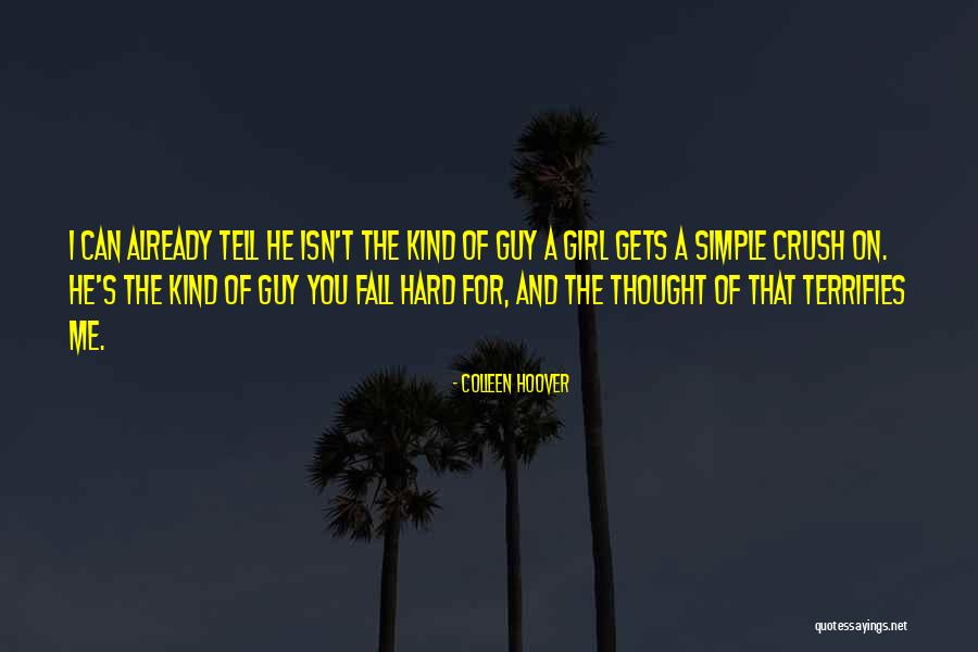 Terrifies Quotes By Colleen Hoover Terrifies Quotes By Colleen Hoover