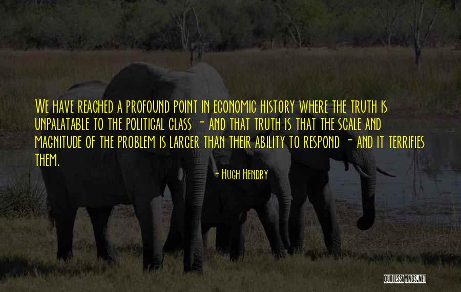 Terrifies Quotes By Hugh Hendry Terrifies Quotes By Hugh Hendry