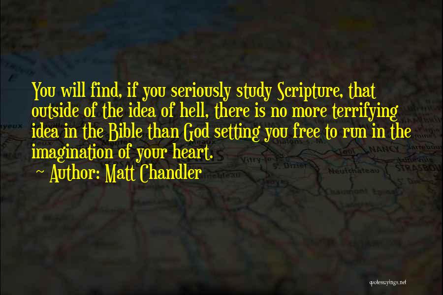 Terrifying Bible Quotes By Matt Chandler