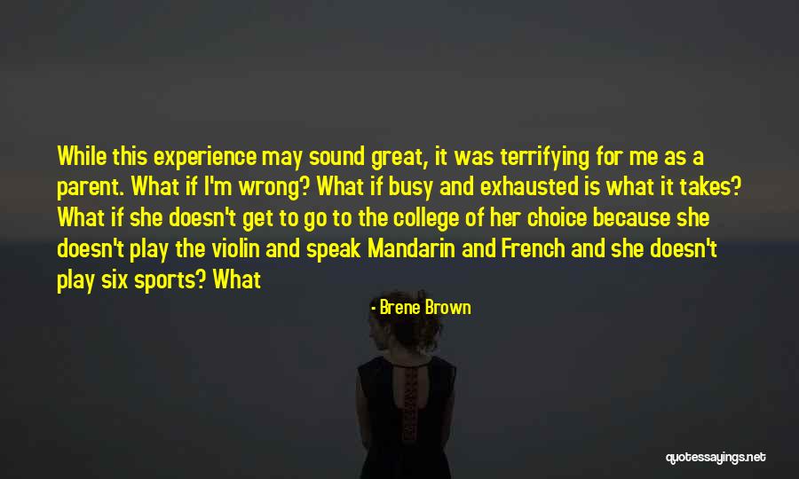 Terrifying Experience Quotes By Brene Brown Terrifying Experience Quotes By Brene Brown