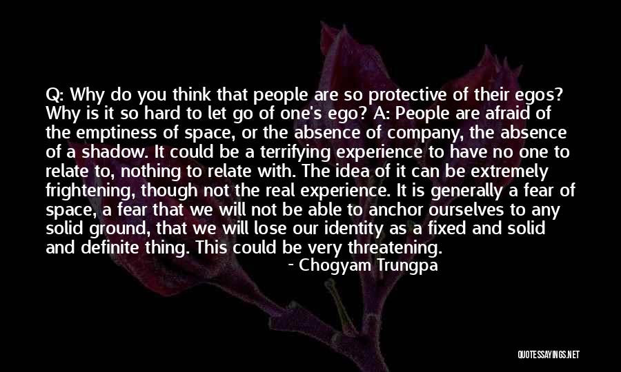 Terrifying Experience Quotes By Chogyam Trungpa Terrifying Experience Quotes By Chogyam Trungpa