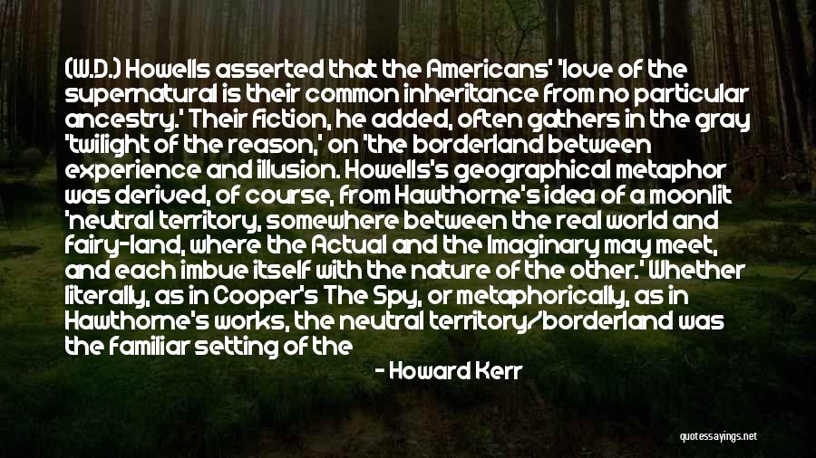 Terrifying Horror Quotes By Howard Kerr