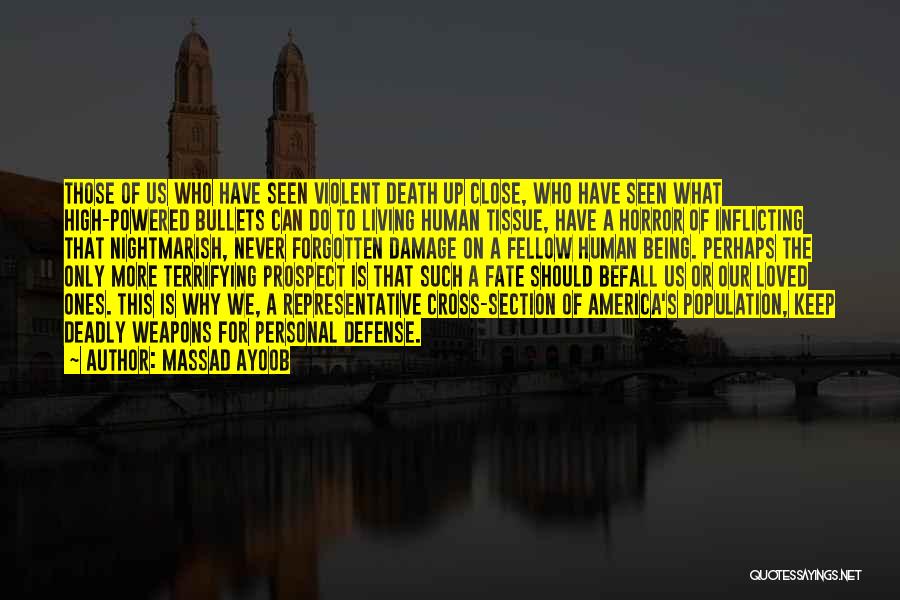 Terrifying Horror Quotes By Massad Ayoob