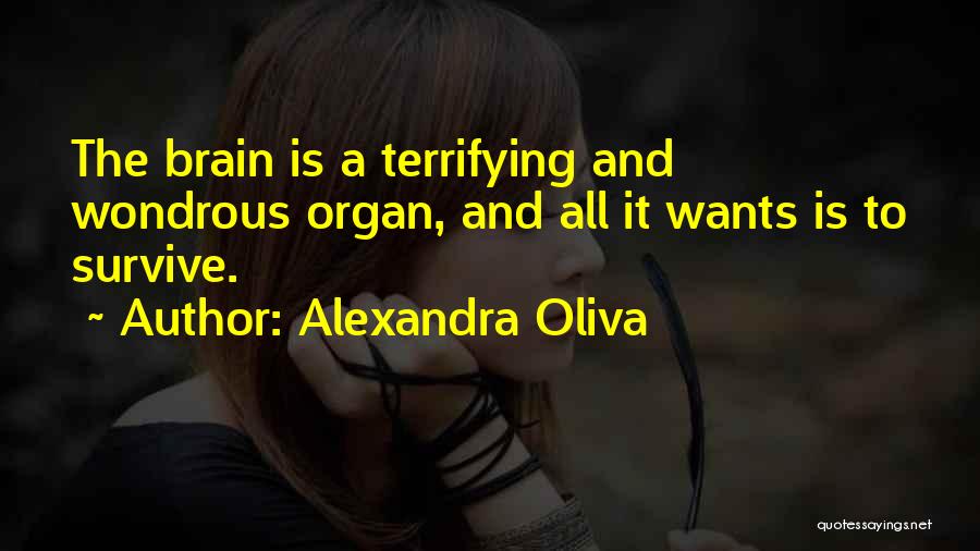 Terrifying Quotes By Alexandra Oliva