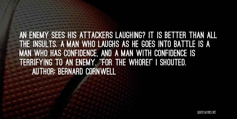 Terrifying Quotes By Bernard Cornwell