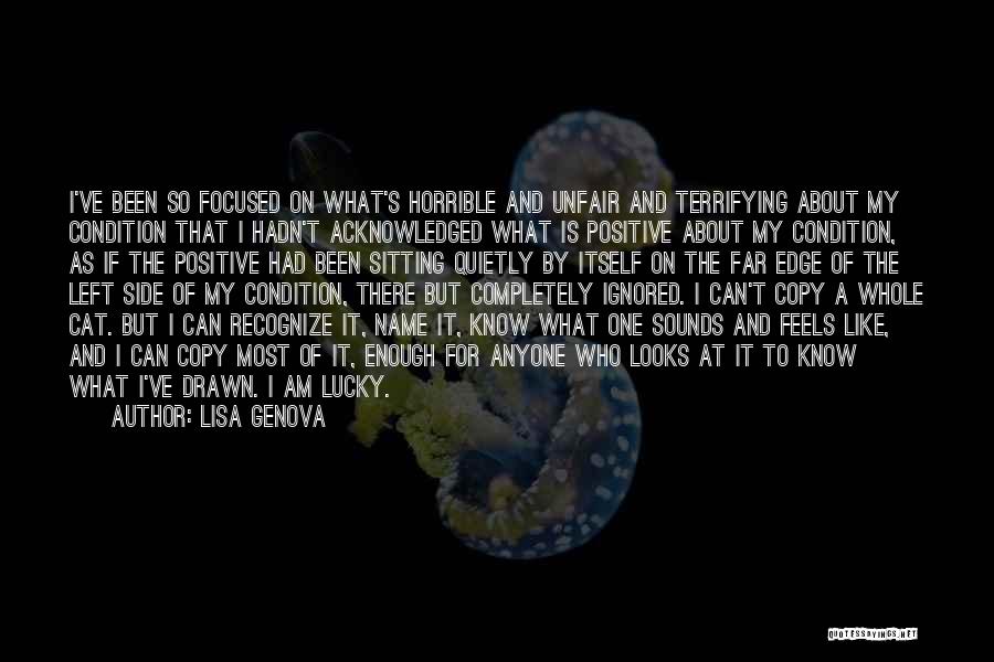 Terrifying Quotes By Lisa Genova