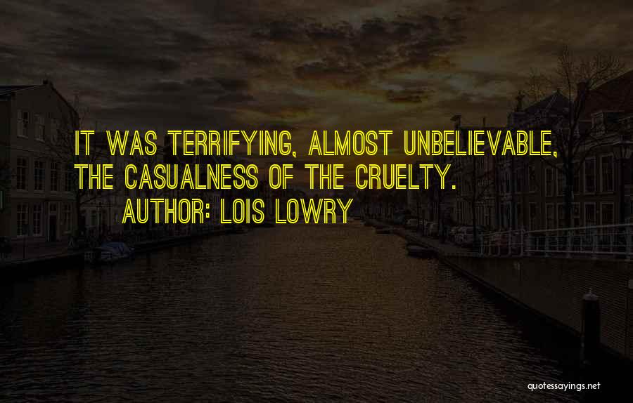 Terrifying Quotes By Lois Lowry