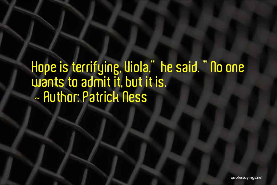 Terrifying Quotes By Patrick Ness