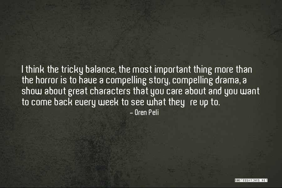 Terrifyingly Delicious Bars Quotes By Oren Peli Terrifyingly Delicious Bars Quotes By Oren Peli