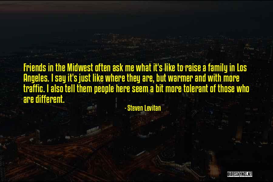 Terrilynns Quotes By Steven Levitan Terrilynns Quotes By Steven Levitan