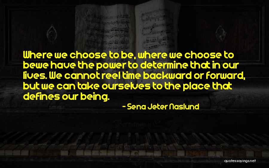 Terrio Quotes By Sena Jeter Naslund Terrio Quotes By Sena Jeter Naslund