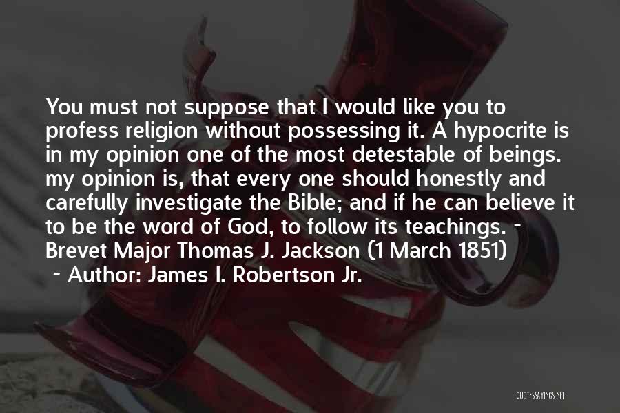 Terrion Jackson Quotes By James I. Robertson Jr.