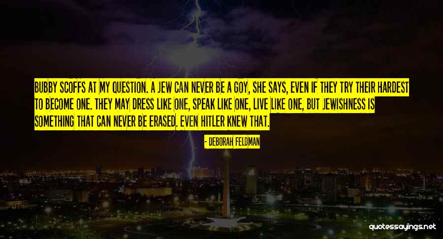Territoire Gold Quotes By Deborah Feldman Territoire Gold Quotes By Deborah Feldman
