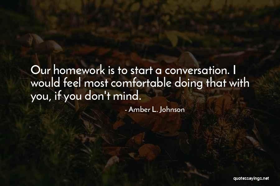 Territorial Boyfriend Quotes By Amber L. Johnson Territorial Boyfriend Quotes By Amber L. Johnson