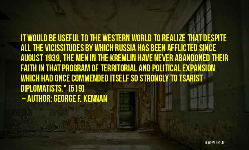 Territorial Expansion Quotes By George F. Kennan