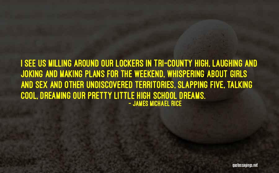 Territories Quotes By James Michael Rice Territories Quotes By James Michael Rice