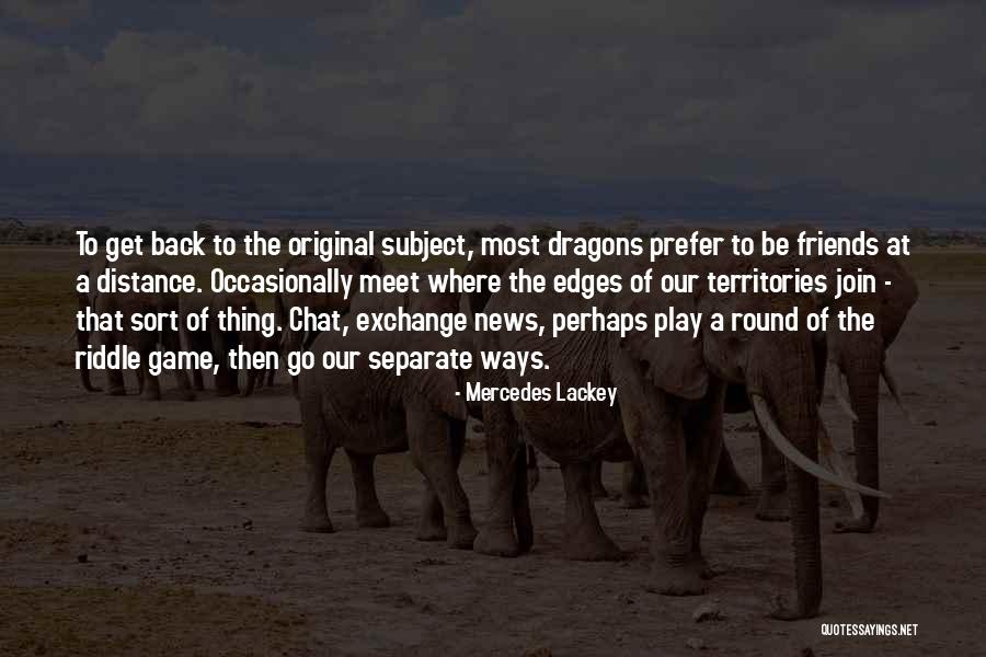 Territories Quotes By Mercedes Lackey Territories Quotes By Mercedes Lackey