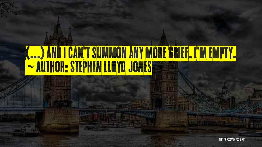 Territory Invaded Quotes By Stephen Lloyd Jones