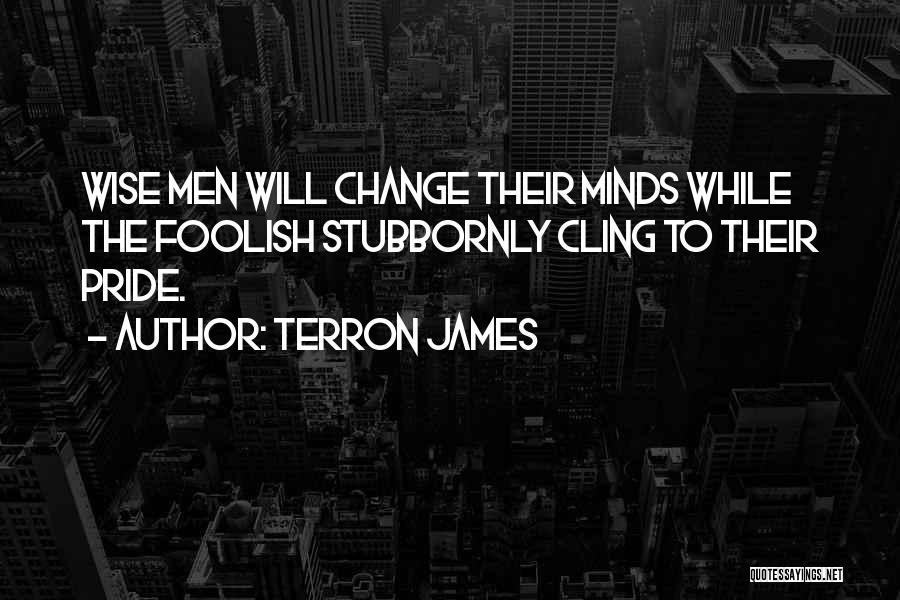 Terron James Quotes 404780