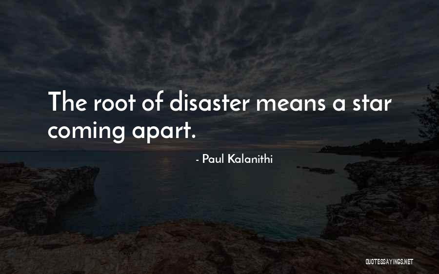 Terroni Queen Quotes By Paul Kalanithi Terroni Queen Quotes By Paul Kalanithi