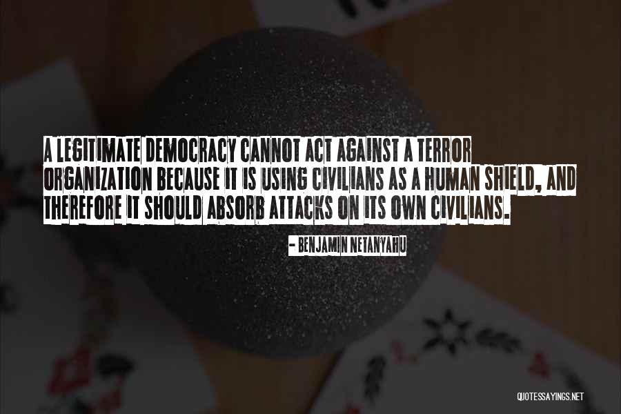 Terror Attacks Quotes By Benjamin Netanyahu Terror Attacks Quotes By Benjamin Netanyahu