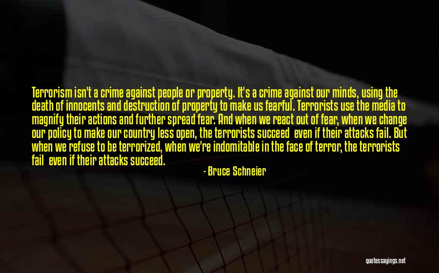 Terror Attacks Quotes By Bruce Schneier Terror Attacks Quotes By Bruce Schneier