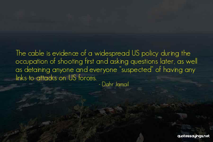 Terror Attacks Quotes By Dahr Jamail Terror Attacks Quotes By Dahr Jamail