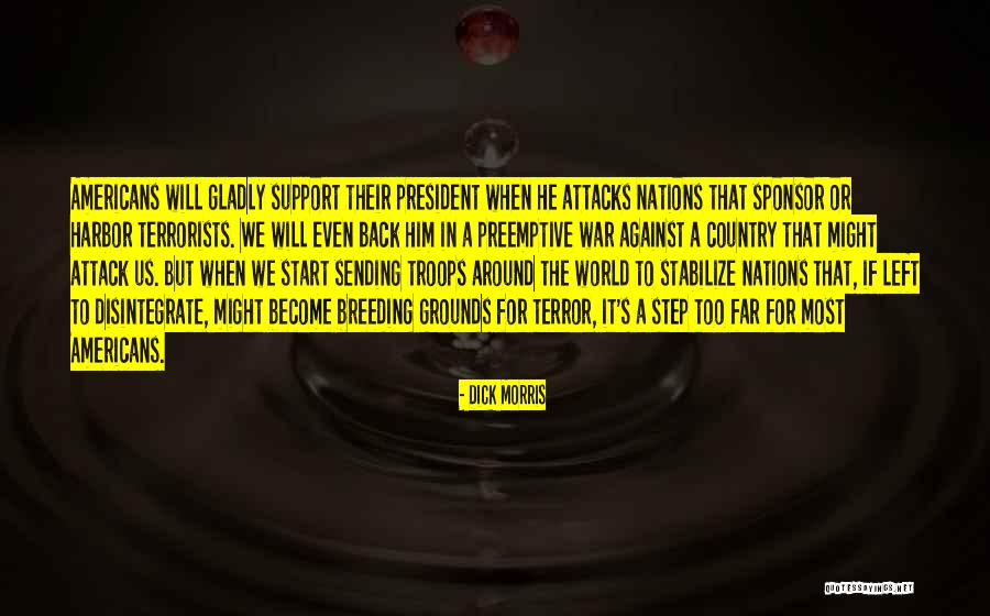 Terror Attacks Quotes By Dick Morris Terror Attacks Quotes By Dick Morris