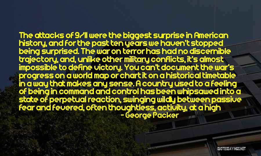 Terror Attacks Quotes By George Packer Terror Attacks Quotes By George Packer