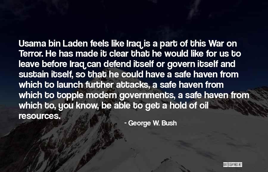 Terror Attacks Quotes By George W. Bush Terror Attacks Quotes By George W. Bush