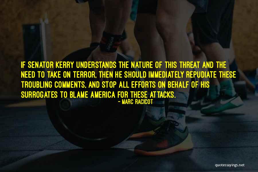 Terror Attacks Quotes By Marc Racicot Terror Attacks Quotes By Marc Racicot