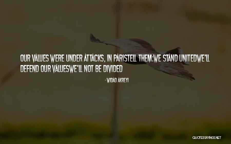 Terror Attacks Quotes By Widad Akreyi Terror Attacks Quotes By Widad Akreyi