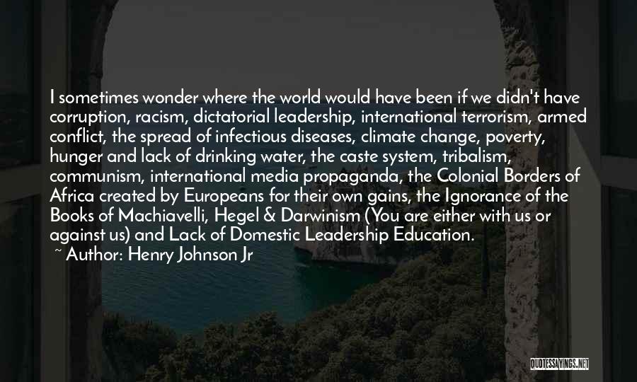 Terrorism And Education Quotes By Henry Johnson Jr