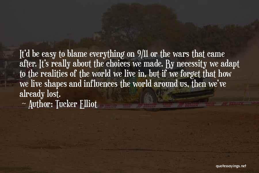 Terrorism And Education Quotes By Tucker Elliot