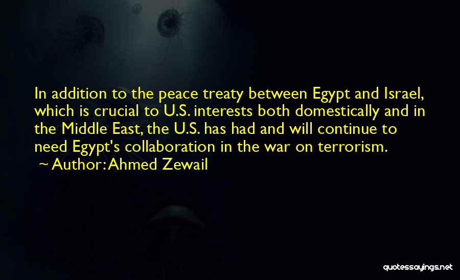 Terrorism And Peace Quotes By Ahmed Zewail