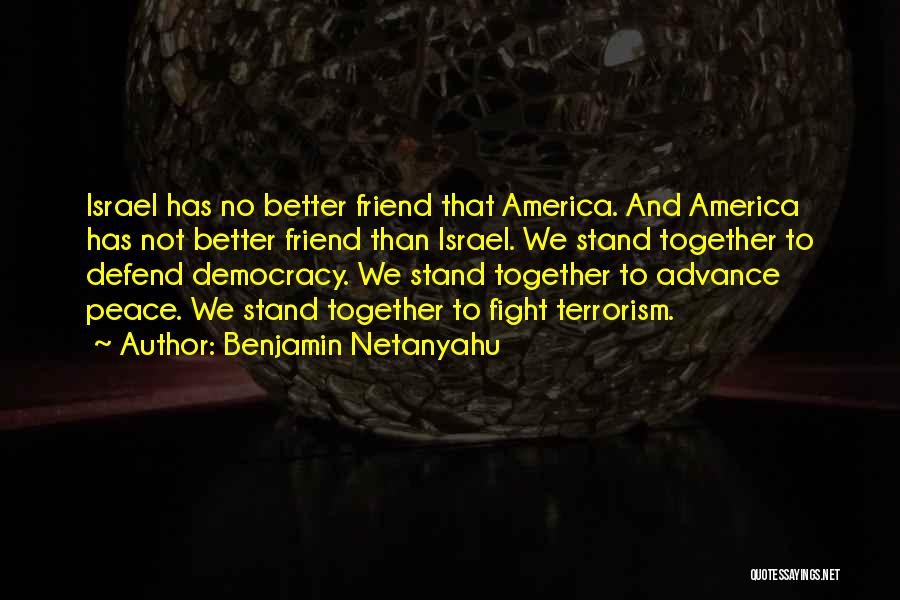 Terrorism And Peace Quotes By Benjamin Netanyahu