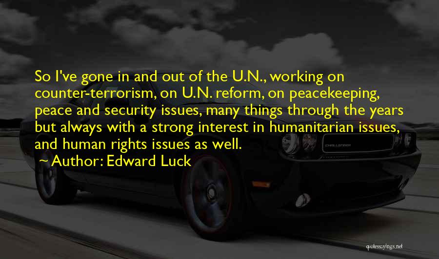 Terrorism And Peace Quotes By Edward Luck