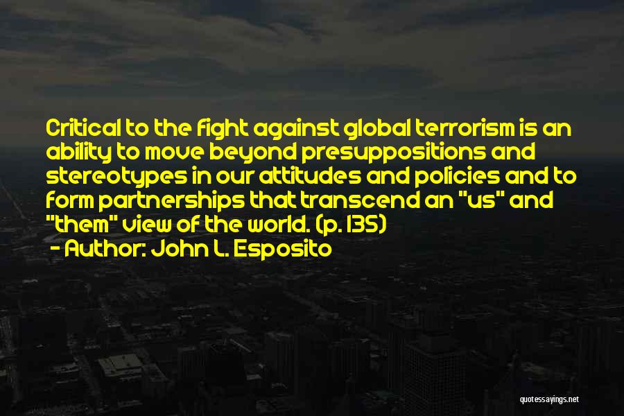 Terrorism And Peace Quotes By John L. Esposito