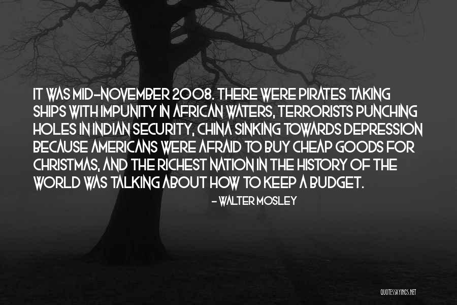 Terrorism And Security Quotes By Walter Mosley Terrorism And Security Quotes By Walter Mosley