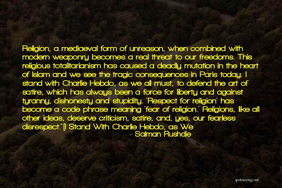 Terrorism Freedom Quotes By Salman Rushdie Terrorism Freedom Quotes By Salman Rushdie
