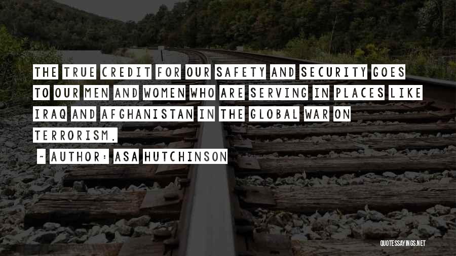 Terrorism In Afghanistan Quotes By Asa Hutchinson