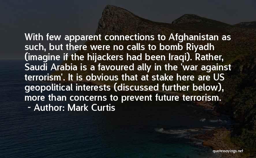 Terrorism In Afghanistan Quotes By Mark Curtis