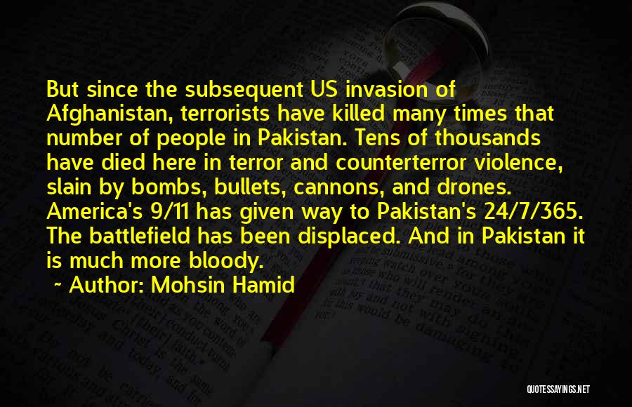 Terrorism In Afghanistan Quotes By Mohsin Hamid