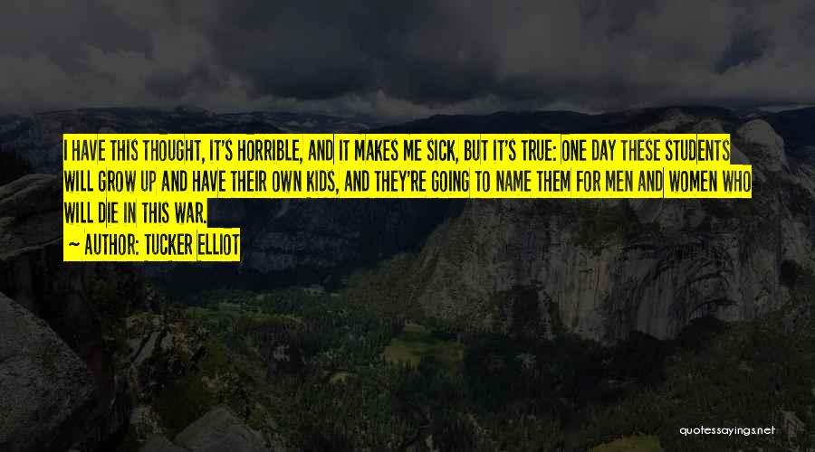 Terrorism In Afghanistan Quotes By Tucker Elliot