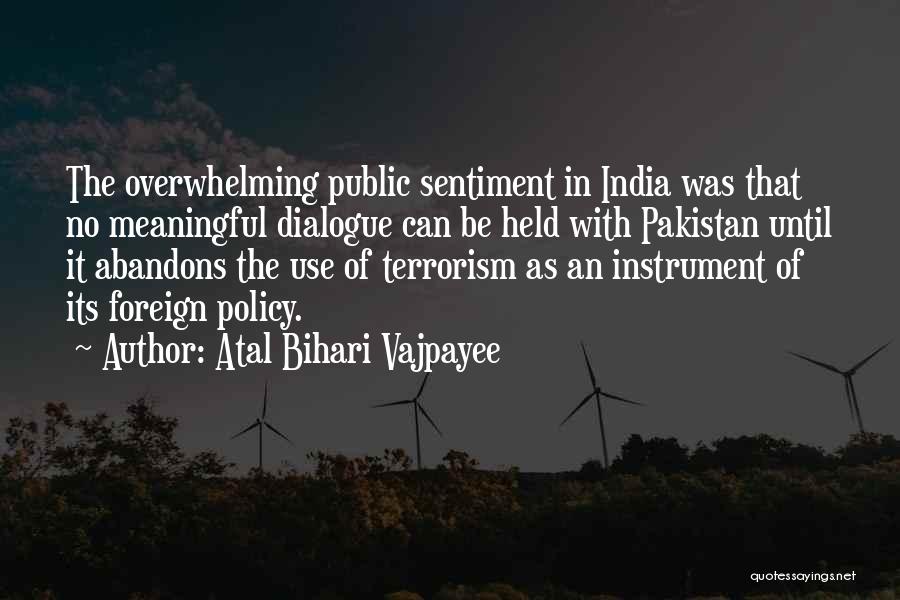 Terrorism In India Quotes By Atal Bihari Vajpayee